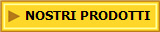 NOSTRI PRODOTTI